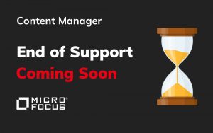 Content Manager End of Support