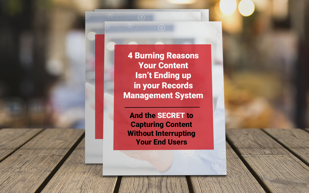 reasons your content isn't being captured by your eDRMS